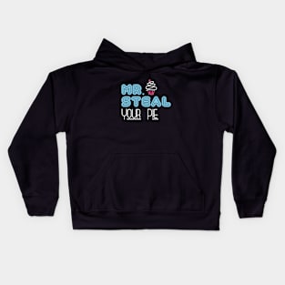 Mr Steal Your Pie Kids Hoodie